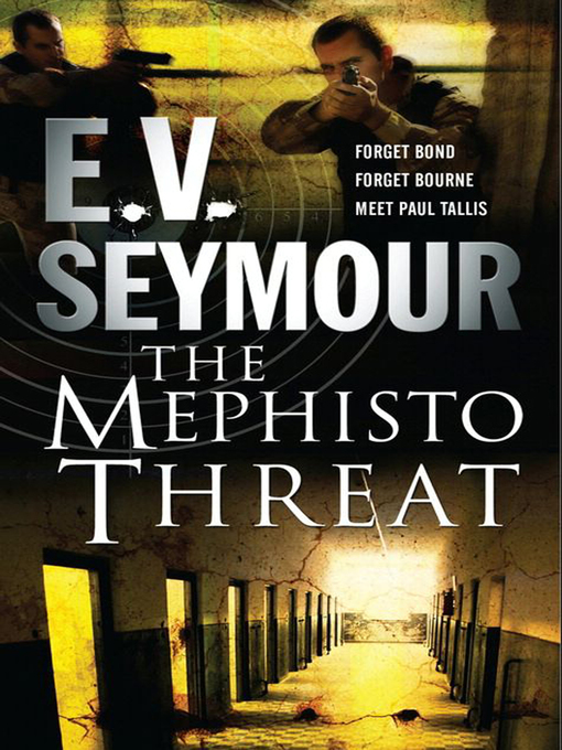 Title details for The Mephisto Threat by E.V. Seymour - Available